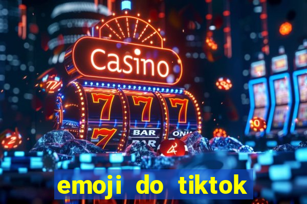 emoji do tiktok para copiar